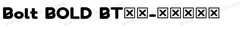 Bolt BOLD BT字体字体转换